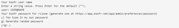 Enter your Koofr username in rclone
